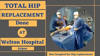 Complex primary Total Hip Replacement surgery done at Welton Hospital | Best Orthopaedics Hospital