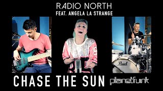 Chase The Sun - Planet Funk (cover by Radio North)