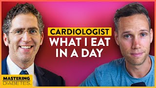 What a Cardiologist Eats in a Day | Dr. Robert J. Ostfeld | Mastering Diabetes