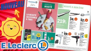 catalogue LECLERC SPÉCIAL BEAUTÉ du 6 au 17 septembre 2022 😍 Arrivage - FRANCE