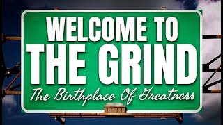 WELCOME TO THE GRIND Feat. Billy Alsbrooks (NEW Best of The Best Motivational Video HD)