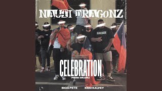 Celebration (feat. Kidd Kalvey \u0026 Bigg Pete)