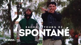 Kacha feat Young RZ - Spontané (Official Music Video)