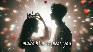 Make Him RESPECT You! Healthy Relationship❤️ Affirmation Meditation RAMPAGE Subliminal + Visual Sub