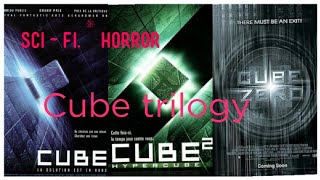Cube - Trilogy - Sci-Fi Horror