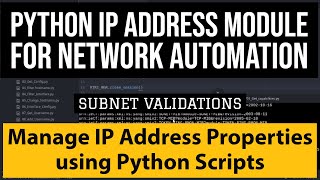Python: IP Address Module for Network Automation| Validate IP Address properties and subnet details