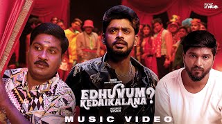 Vaisagh - Edhuvum Kedaikalana (Music Video) | Sandy | GP Muthu | Think Indie