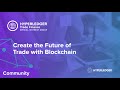 Create the Future of Trade with Blockchain