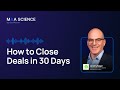 How to Close M&A Deals in 30 Days | Jeremy Segal w/ Kison Patel