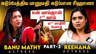 Divya \u0026 Arnav Matter ஆல தான் நீயே Publicity ஆன😡 - Serial Actress Fight | Reehana Vs Banumathy