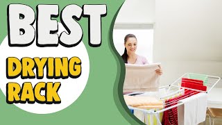 Best Drying Rack in 2022 – A Must One Guide to Watch!