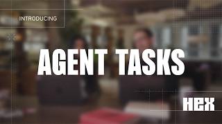 Introducing Agent Tasks
