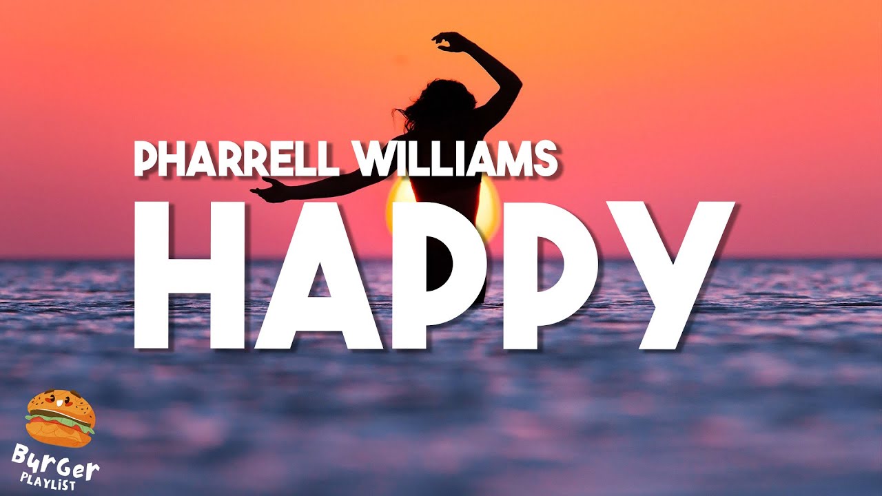 рџќ Happy Pharrell Williams Lyrics Youtube Music