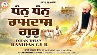 Dhan Dhan Ramdas Gur 24x7 ਧੰਨ ਧੰਨ ਰਾਮਦਾਸ ਗੁਰ Dhan Dhan Ramdas Gur | #shabadgurbanikirtan #gurbani