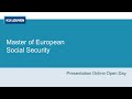 Master of European Social Security Open Day