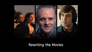 Rewriting the Movies