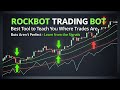 RockBot Trading Bots the best Tool to identify trades. Its was built as a tool  not as a autotrader