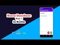 Room Database in Kotlin — Beginner In-Depth Guide (2)