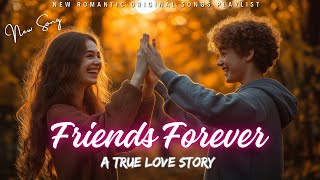 💞 New Love Song | Friends Forever 🎶 (Lyric Video) | Romantic Ballad | Melody Mosaic 💞