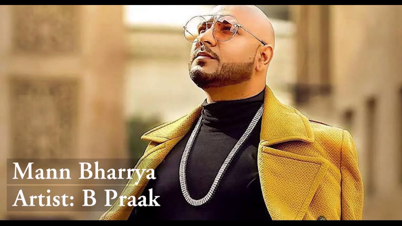 LYRICS - Mann Bharrya Song | B PRAAK FT. JAANI | Arvindr Khaira ...