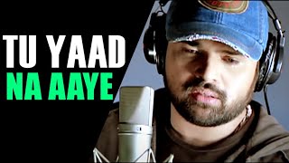 Tu Yaad Na Aaye (Lyrics) Himesh Reshammiya | Aap Kaa Surroor | Sameer | Himesh Reshammiya Songs