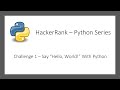 HackerRank Python Series - Challenge 1 - Say 