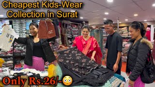 Cheapest Kids-Wear Collection in Surat ❤️ Only Rs.26/-😳 || Shopping in Surat Gujarat