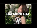 Hai Mươi Hai (22) - AMEE ft. Hứa Kim Tuyền x Quanvrox 「Lo - Fi Ver.」/ Official Lyric Video