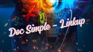 Doc Simple - Link Up (Official Audio)