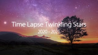 Time Lapse Twinkling Stars 2020-2021