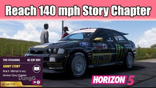 Forza Horizon 5 Reach 140 mph in any Horizon Story Chapter - Daily Challenges - Summer Series 3