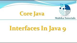 Core Java 58 - Interfaces In Java 9