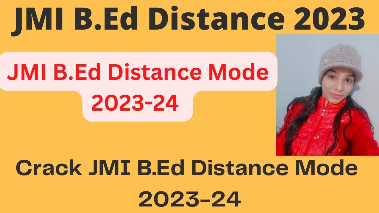 Crack Jamia Millia Islamia B.Ed Distance Mode 2023-24 || JMI B Ed ...