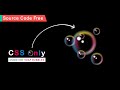Soap Bubble Animation Using HTML AND CSS