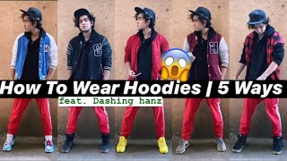 How To Wear Hoodies | How To Style Hoodie In Different Ways | Men’s Fashion | 2020