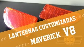 Lanternas Customizadas - Lanterna dianteira para Maverick V8 com led's customizada