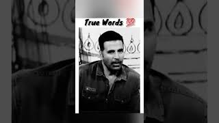 Akshay Kumar Motivational Words ❤️💯 True words | Motivational Heart Touching Lines| Whatsapp Status