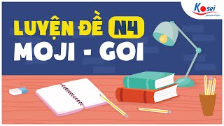 Luyện đề N4 - Đề 5 (Phần Moji Goi)