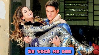 CHAYENE E FABIAN - Se você me der