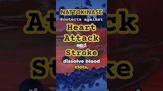NATTOKINASE - Protection from HEART ATTACK and STROKE
