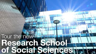Explore the new Research School of Social Sciences at ANU