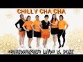 CHILLY CHA CHA - Choreographer: LaVon W. Duke - Beginner