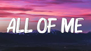 All of Me - John Legend (Lyrics) || Adele, Charlie Puth (MixLyrics)