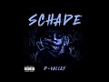 d valley schade prod. jangobeats