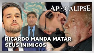 NOVELA APOCALIPSE: Ricardo manda matar seus inimigos