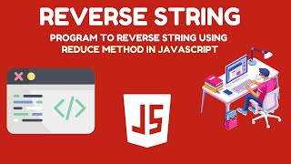 #javascript #reverseString Program to Reverse string using reduce method in JavaScript Hindi