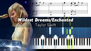 Taylor Swift - Wildest Dreams/Enchanted (1989 Tour) - Accurate Piano Tutorial with Sheet Music