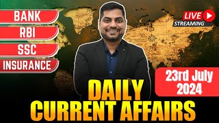 23rd July 2024 Current Affairs Today | Daily Current Affairs | News Analysis Kapil Kathpal