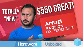 "New" $550 RDNA 3 GPU, AMD Radeon RX 7900 GRE Review