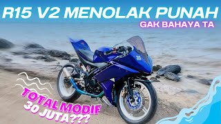 R15 V2 MENOLAK PUNAH?? REVIEW MODIFIKASI HEDON MASA KINI!!??